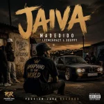 Madedido – Jaiva Ft. LeeMcKrazy & Xduppy