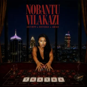 Nobantu Vilakazi – Thatha Ft. Mr Amigo, Justin99 & Hotfurze